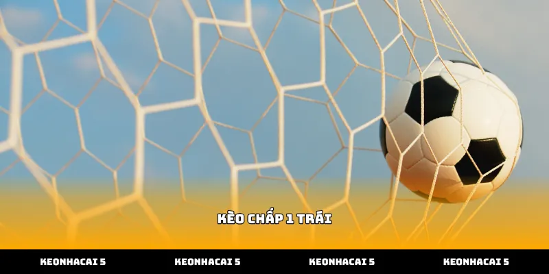 Tỷ lệ kèo chấp 1 trái phổ biến trong các trận đấu bóng đá
